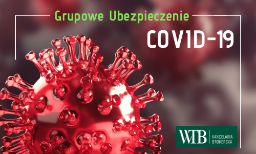 Ubezpieczenia od koronawirusa COVID-19 Broker Ubezpieczeniowy WTB