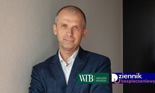broker ubezpieczeniowy Tomasz Witkowski Kancelaria Brokerska WTB,  w wywiadzie dla Dziennika Ubezpieczeniowego